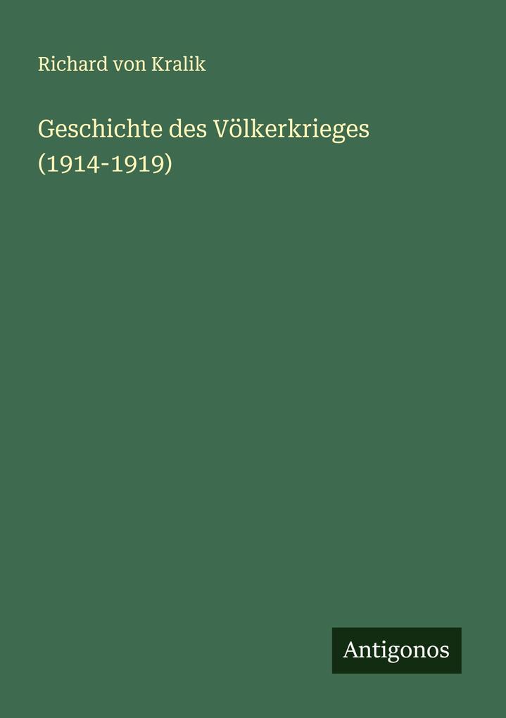 Geschichte des Völkerkrieges (1914-1919)