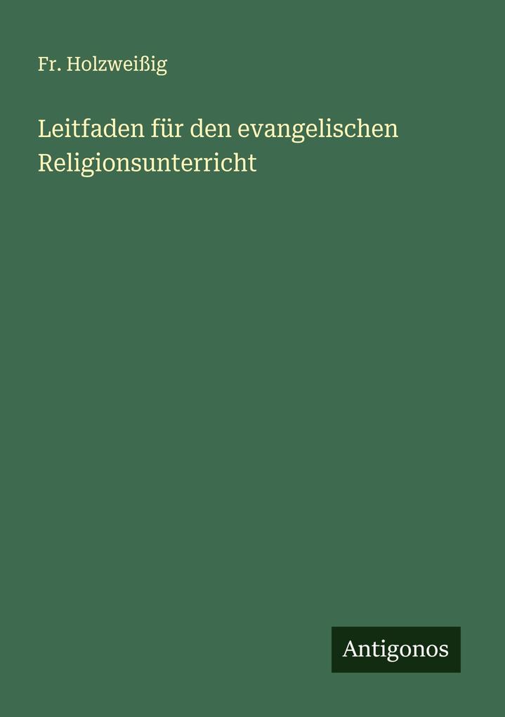 Leitfaden für den evangelischen Religionsunterricht