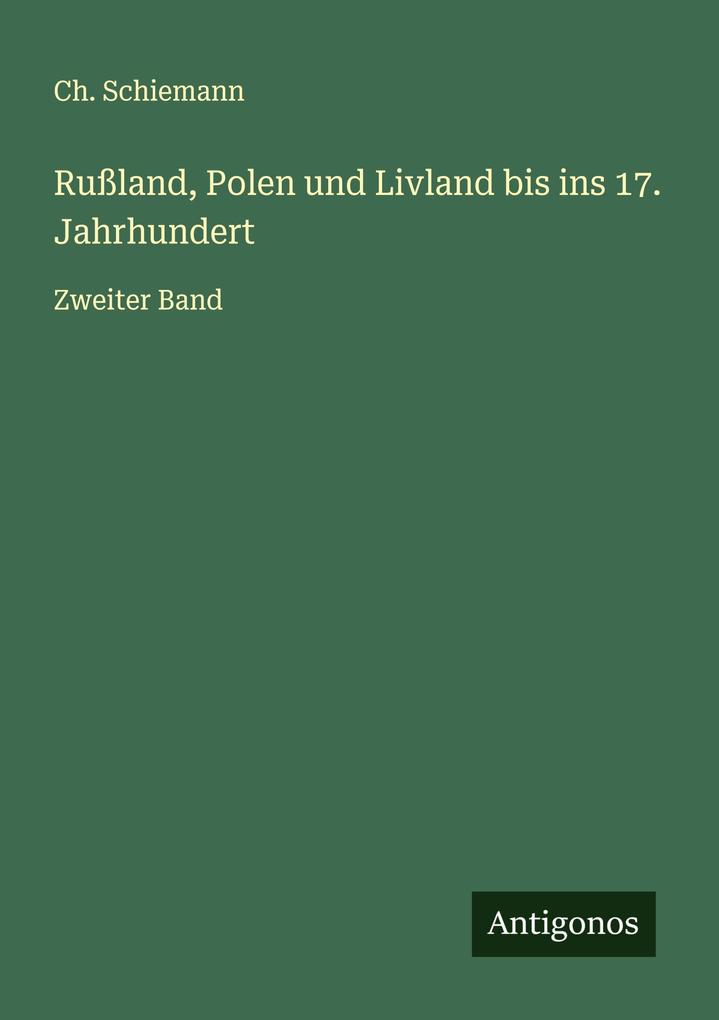 Rußland Polen und Livland bis ins 17. Jahrhundert