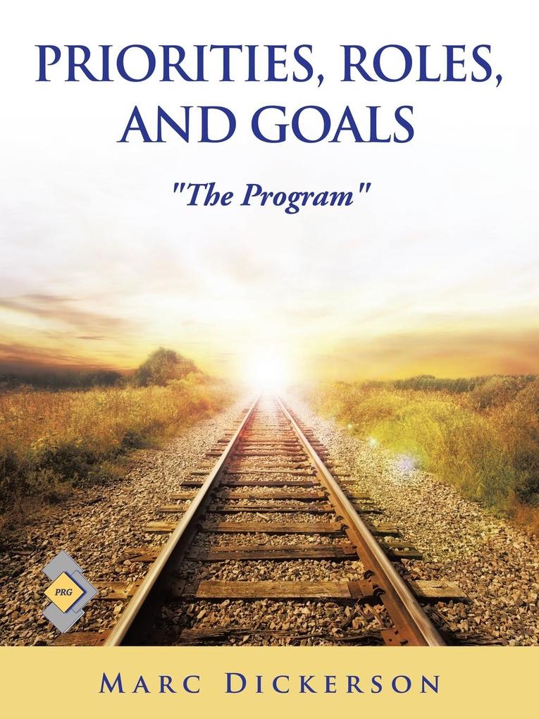 Priorities Roles and Goals