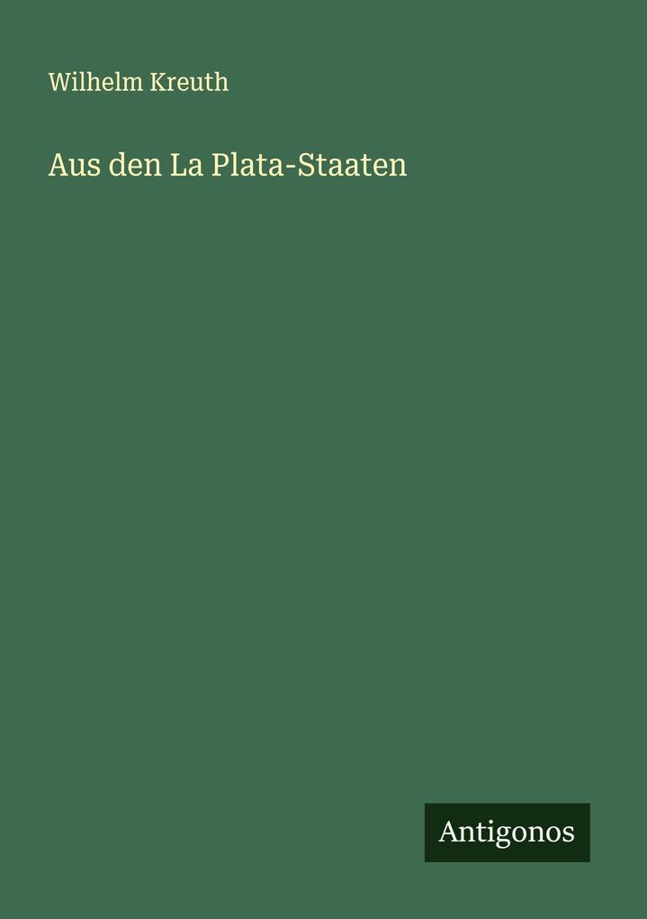 Aus den La Plata-Staaten