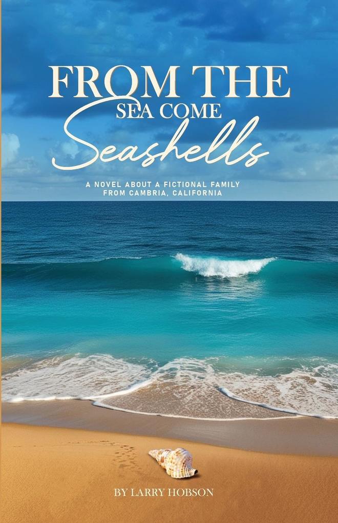From The Sea Come Seashells