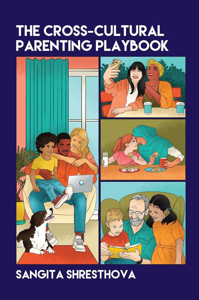 The Cross-Cultural Parenting Playbook