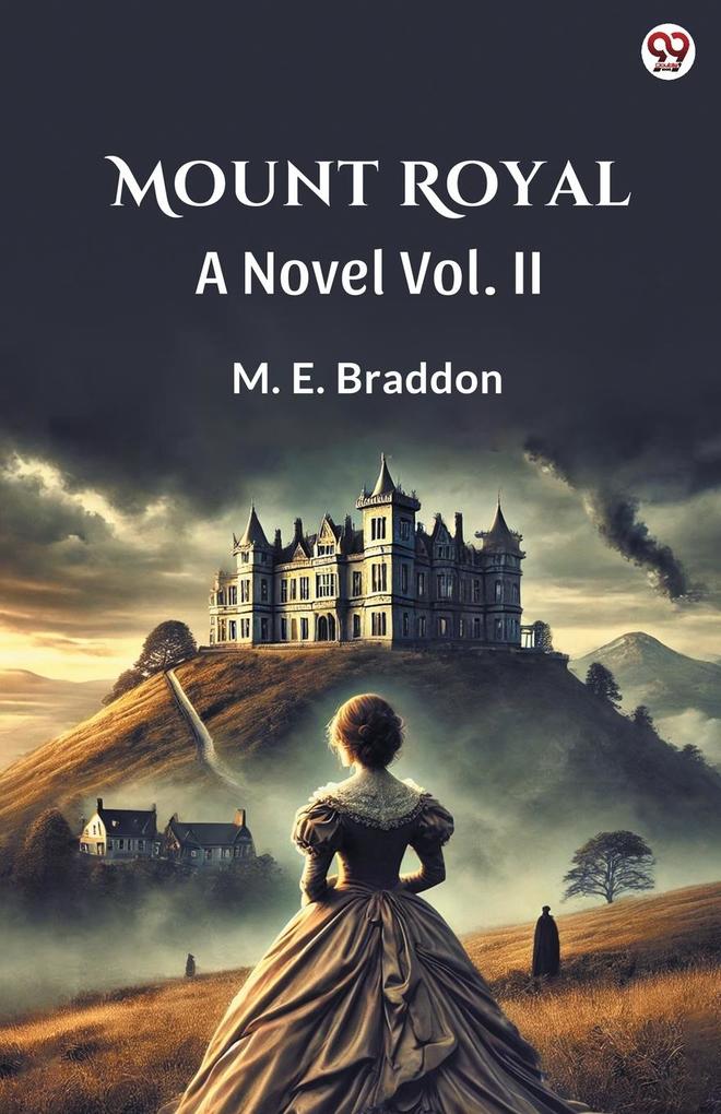 Mount Royal A Novel Vol. II
