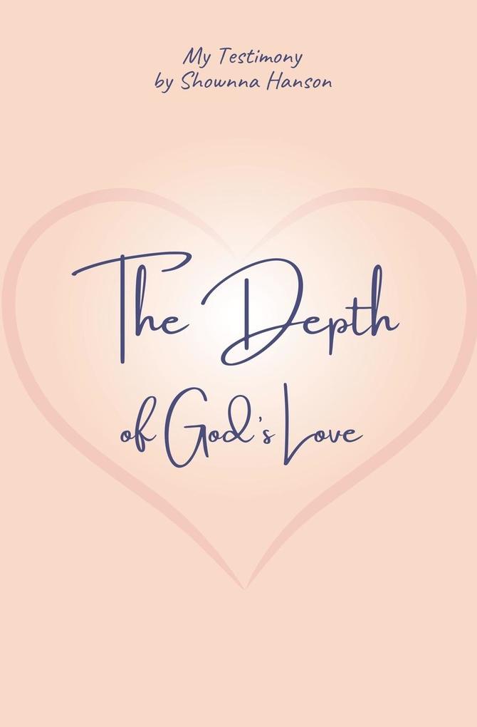 The Depth of God's Love