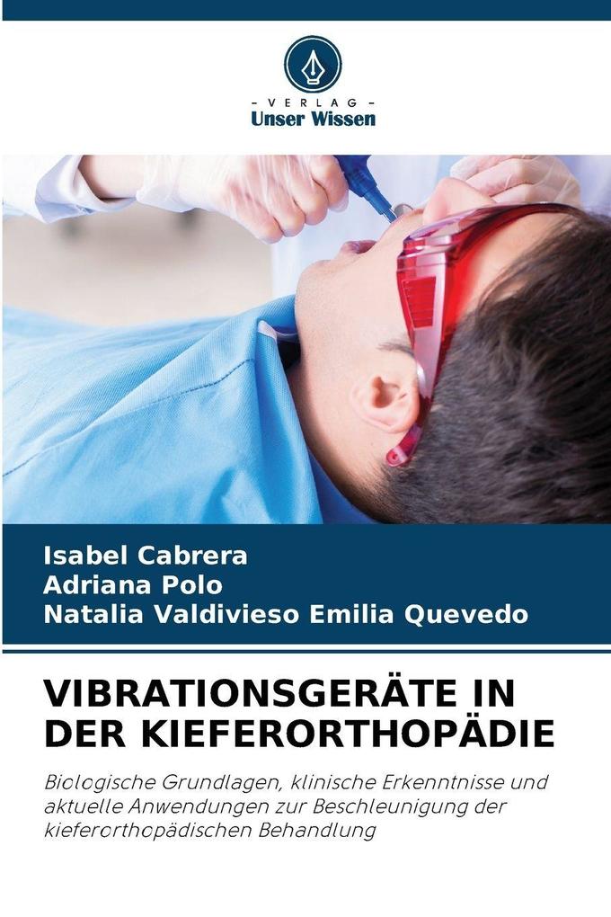 VIBRATIONSGERÄTE IN DER KIEFERORTHOPÄDIE