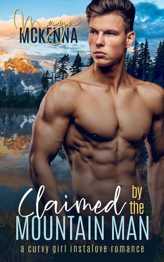 Claimed By The Mountain Man