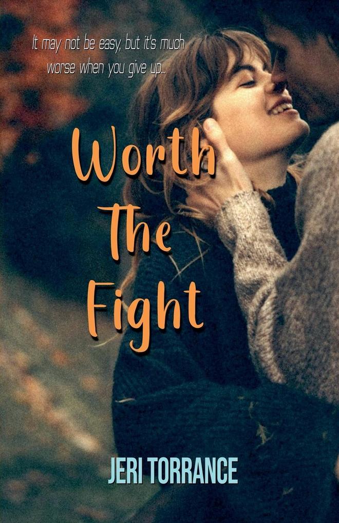 Worth The Fight