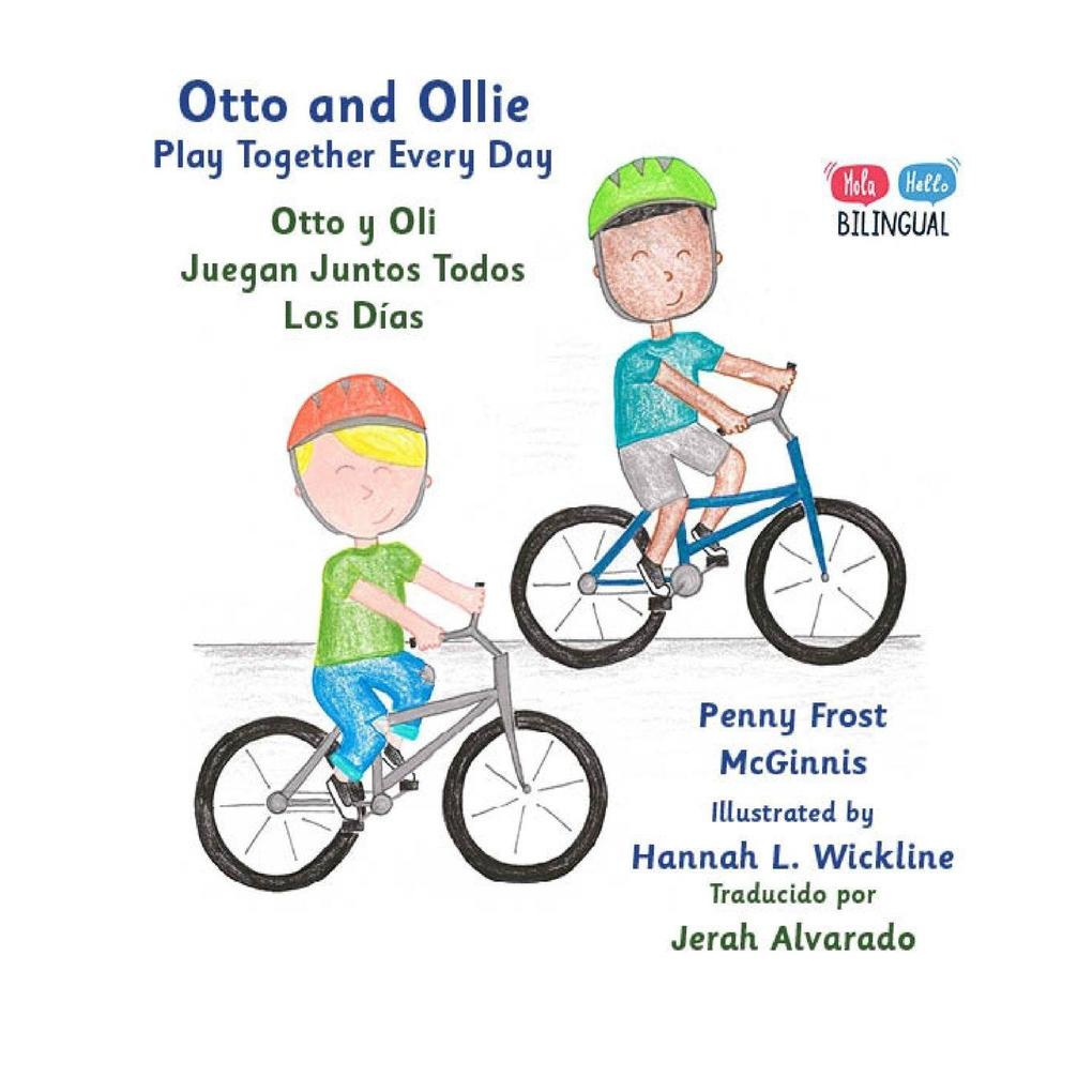 Otto and Ollie Play Together Every Day