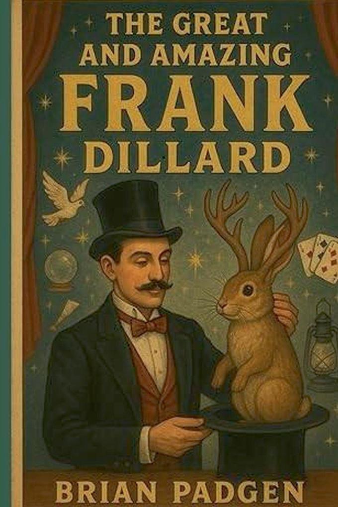 The Great and Amazing Frank Dillard