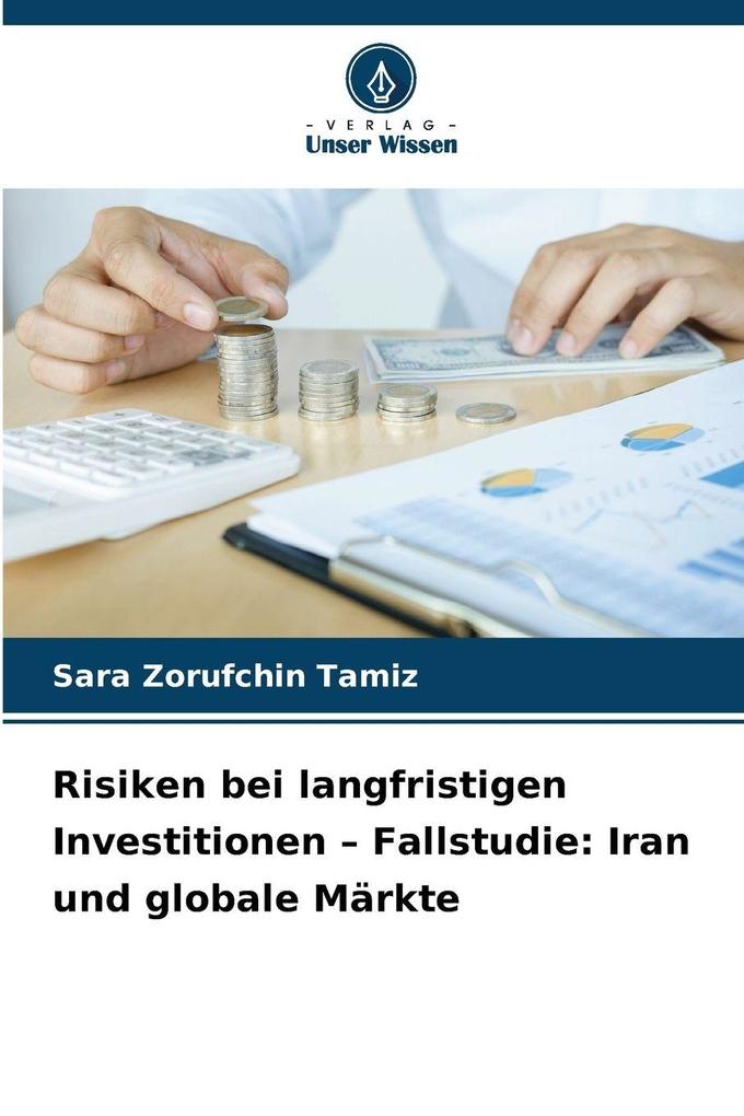 Risiken bei langfristigen Investitionen - Fallstudie: Iran und globale Märkte