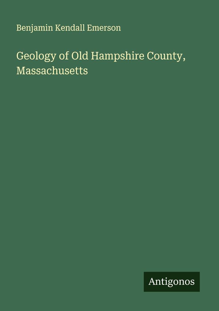 Geology of Old Hampshire County Massachusetts