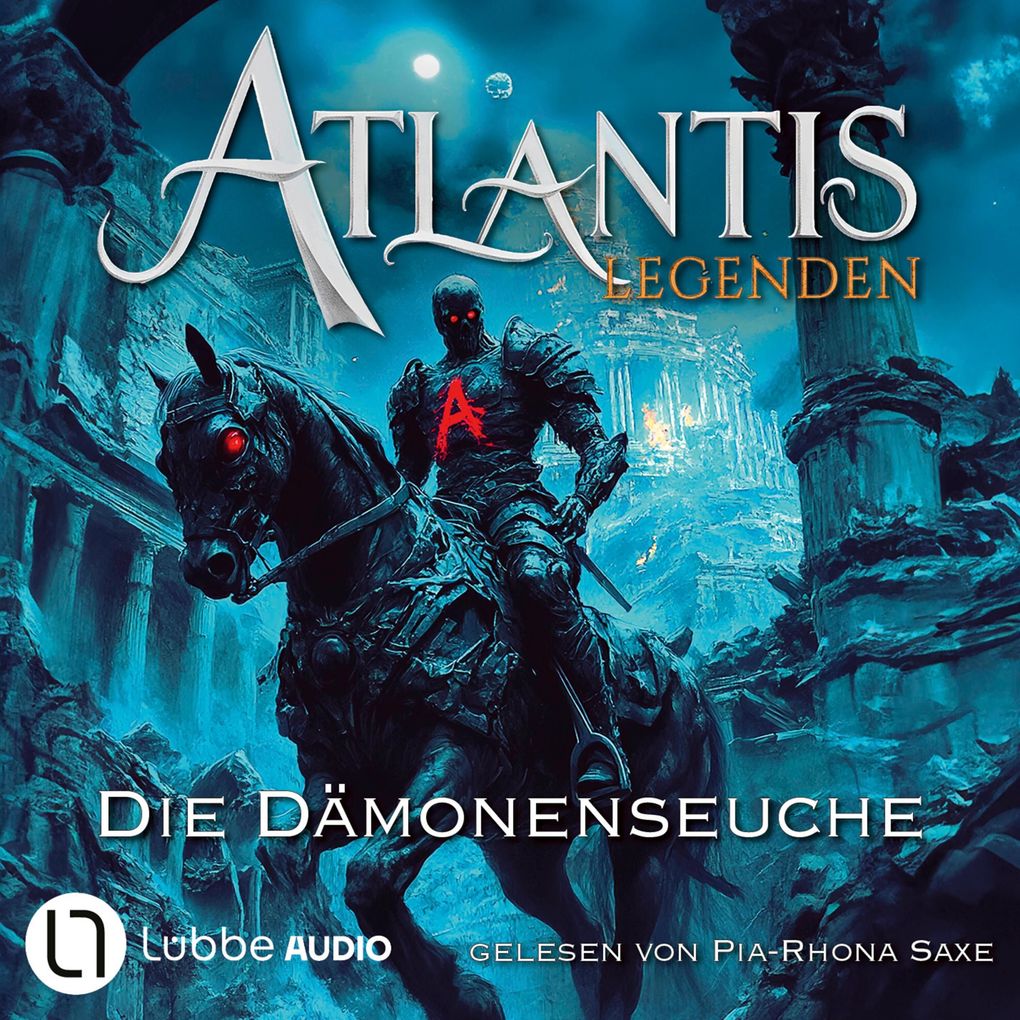Die Dämonenseuche - Atlantis-Legenden Teil 5