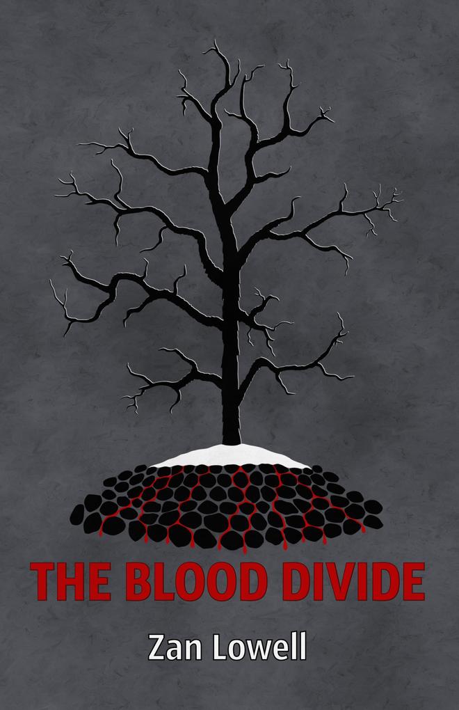 The Blood Divide (The Last Hunter #1)