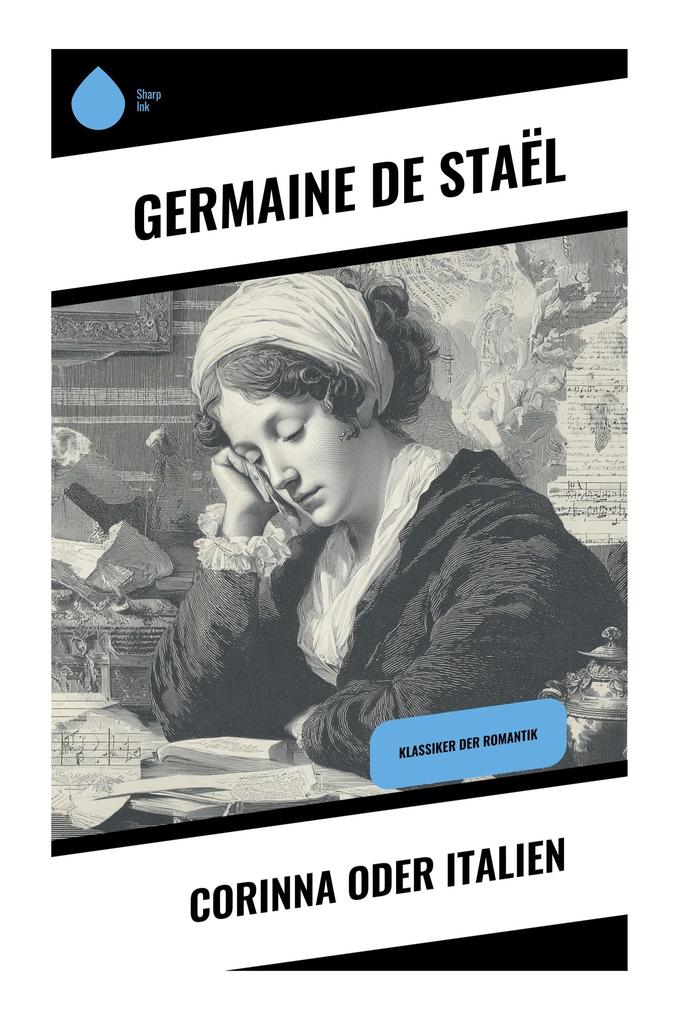 Corinna oder Italien - Germaine de Staël