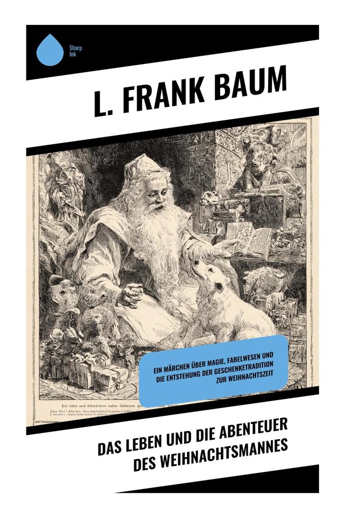 Das Leben und die Abenteuer des Weihnachtsmannes