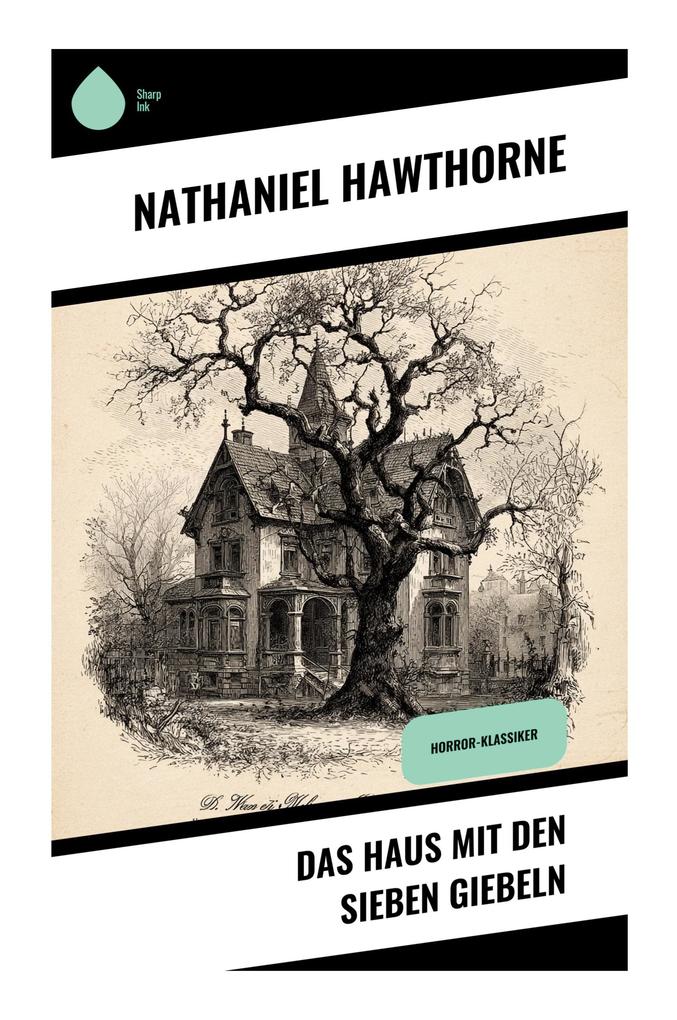 Das Haus mit den sieben Giebeln