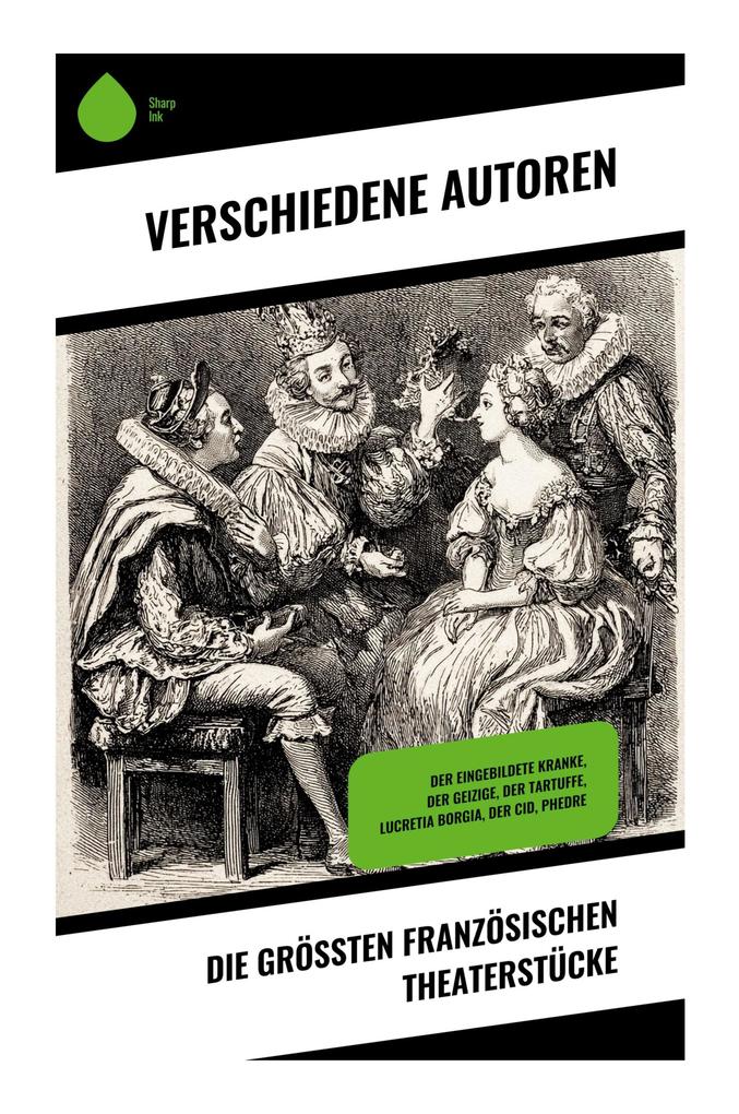 Die größten französischen Theaterstücke