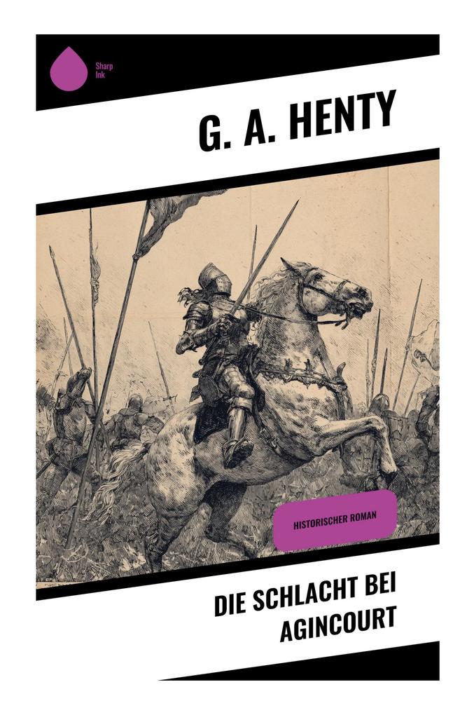 Die Schlacht bei Agincourt