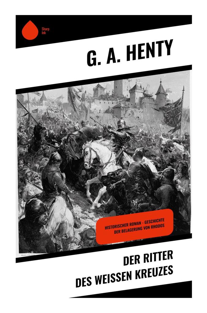Der Ritter des weißen Kreuzes