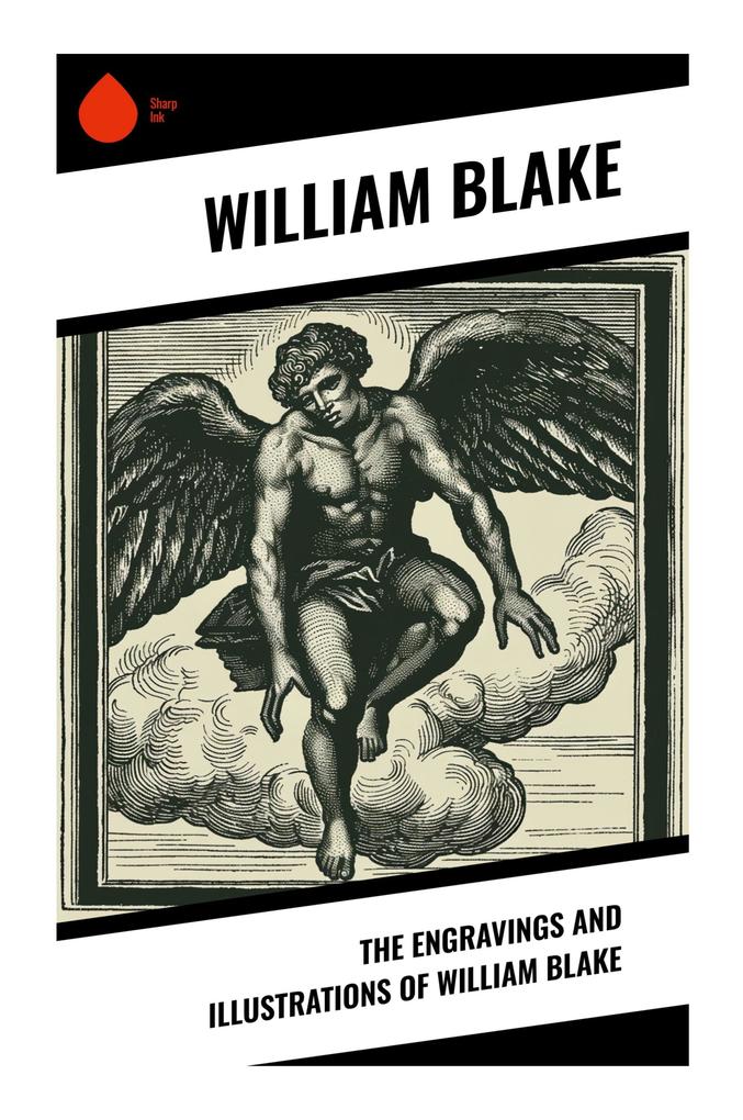 The Engravings and Illustrations of William Blake