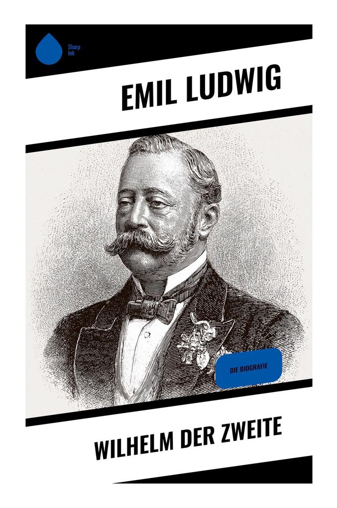 Wilhelm der Zweite