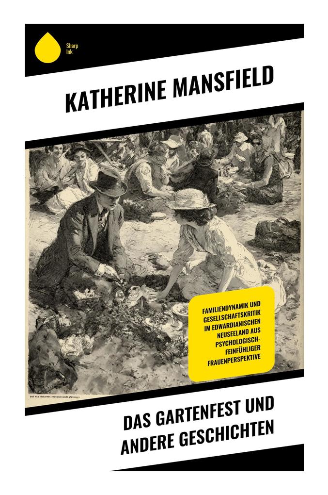 Das Gartenfest und andere Geschichten
