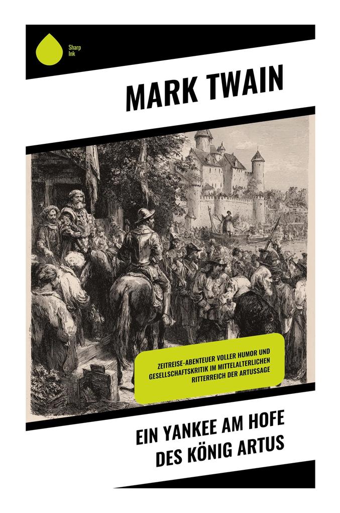 Ein Yankee am Hofe des König Artus