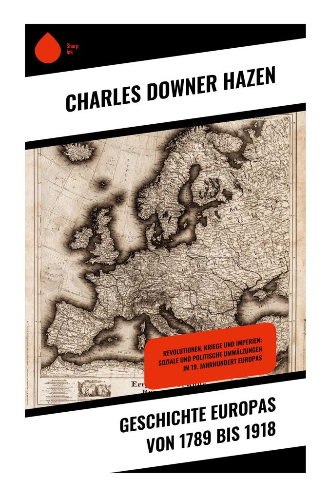 Geschichte Europas von 1789 bis 1918