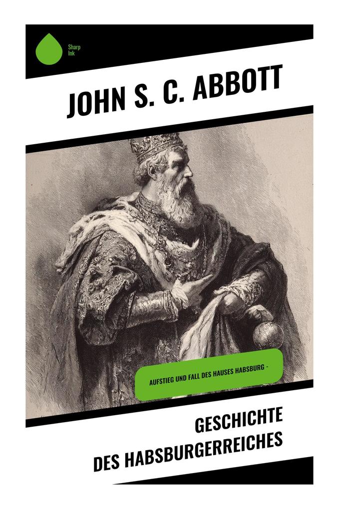 Geschichte des Habsburgerreiches