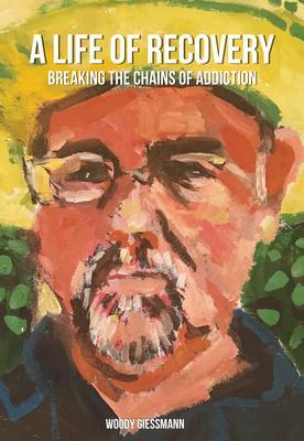 A Life of Recovery