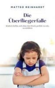 Die Überfliegerfalle