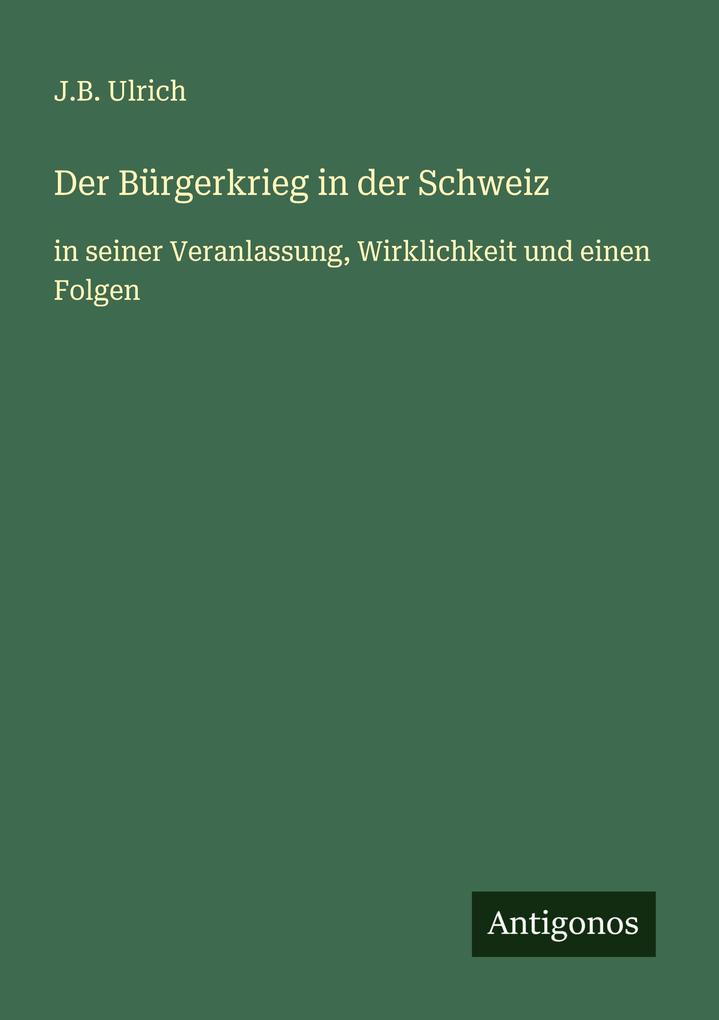 Der Bürgerkrieg in der Schweiz