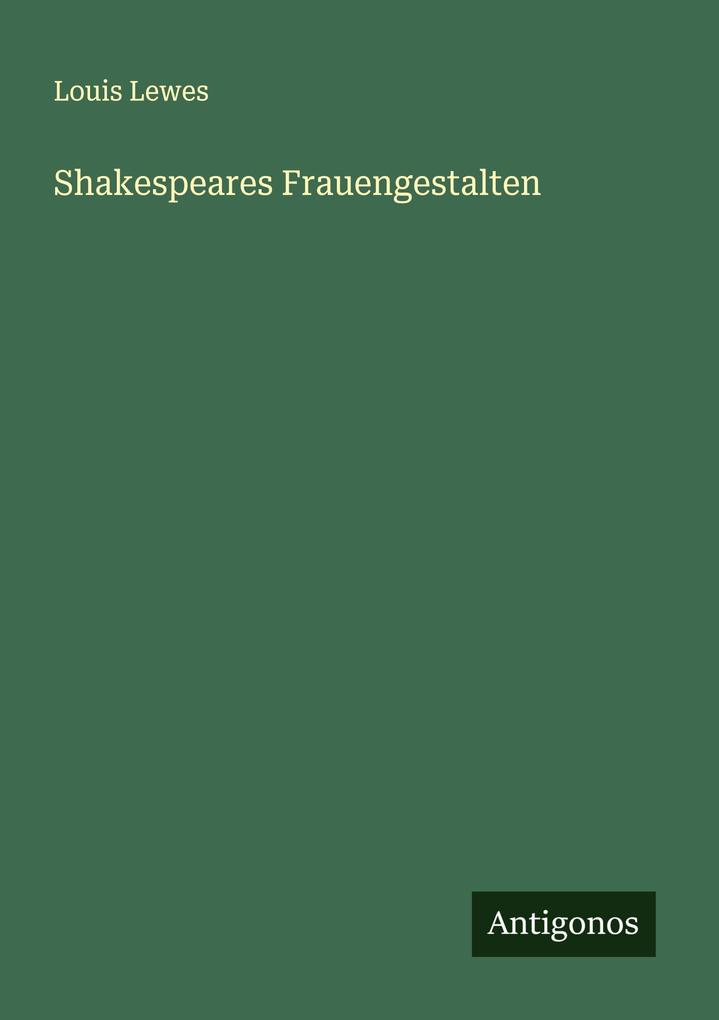 Shakespeares Frauengestalten