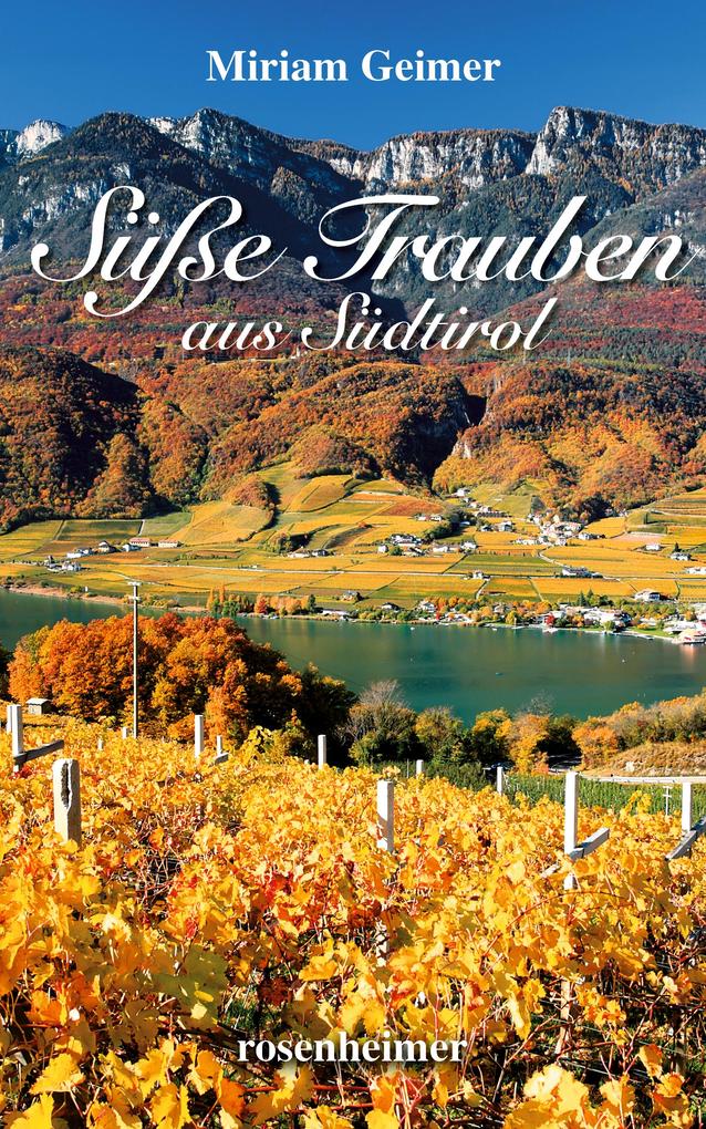 Süße Trauben aus Südtirol