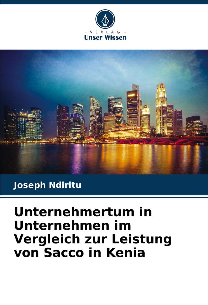 Unternehmertum in Unternehmen im Vergleich zur Leistung von Sacco in Kenia