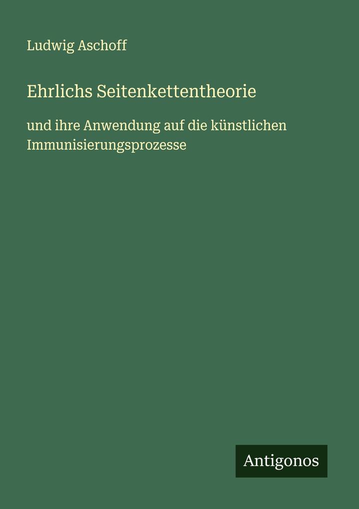 Ehrlichs Seitenkettentheorie