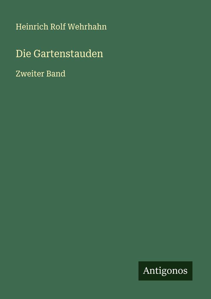 Die Gartenstauden