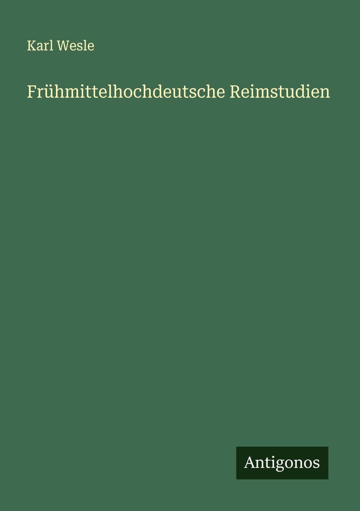 Frühmittelhochdeutsche Reimstudien
