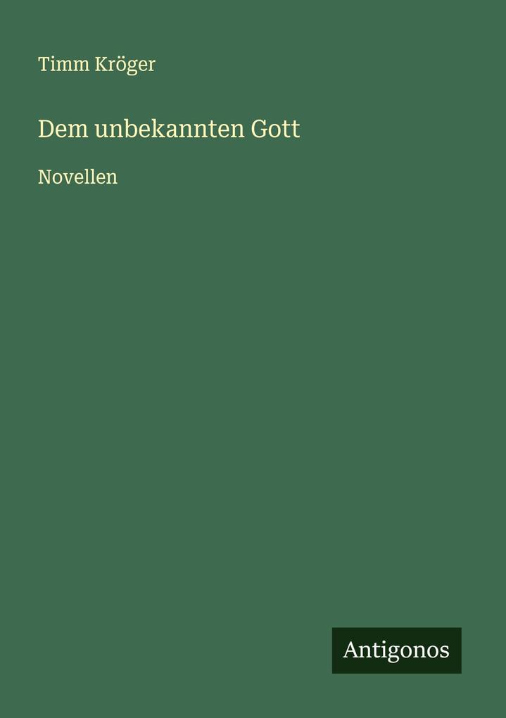 Dem unbekannten Gott