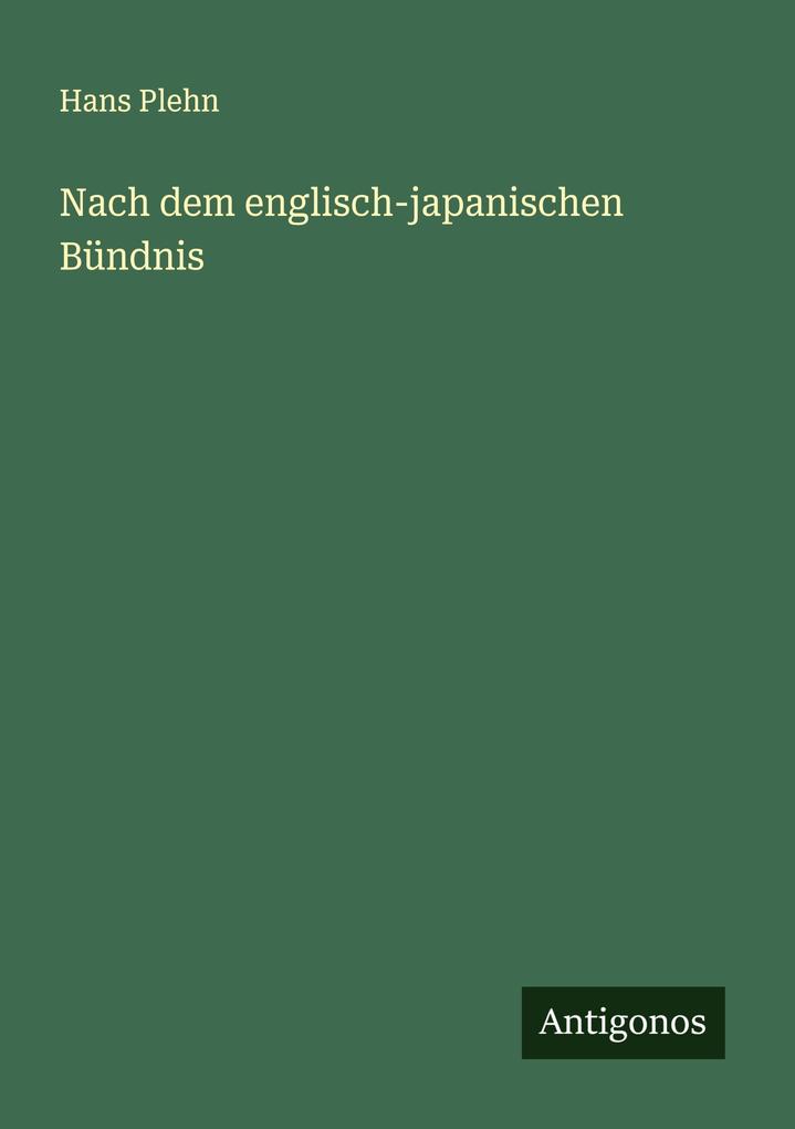 Nach dem englisch-japanischen Bündnis
