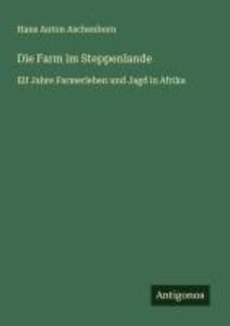 Die Farm im Steppenlande