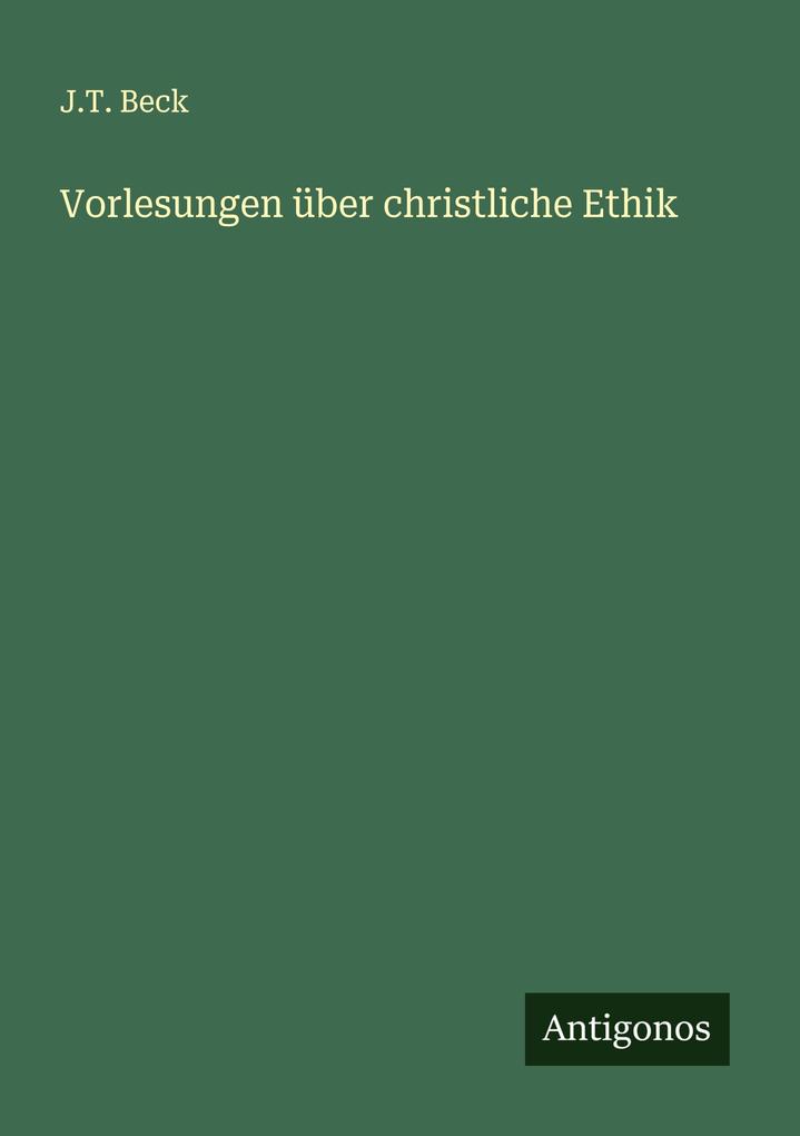 Vorlesungen über christliche Ethik