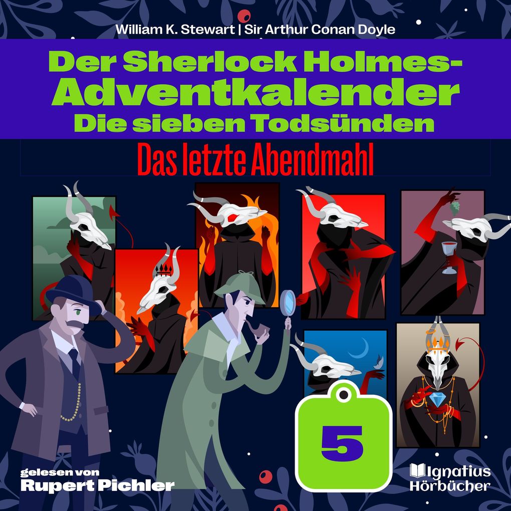 Das letzte Abendmahl (Der Sherlock Holmes-Adventkalender: Die sieben Todsünden Folge 5)