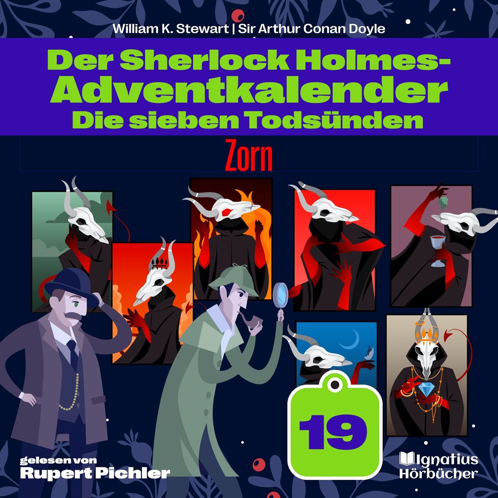 Zorn (Der Sherlock Holmes-Adventkalender: Die sieben Todsünden Folge 19)