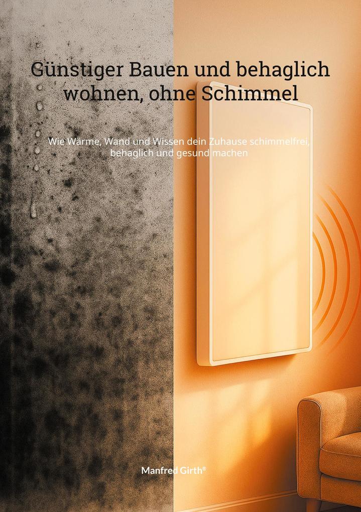 Günstiger Bauen und Behaglich wohnen ohne Schimmel