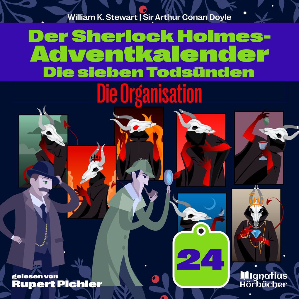 Die Organisation (Der Sherlock Holmes-Adventkalender: Die sieben Todsünden Folge 24)