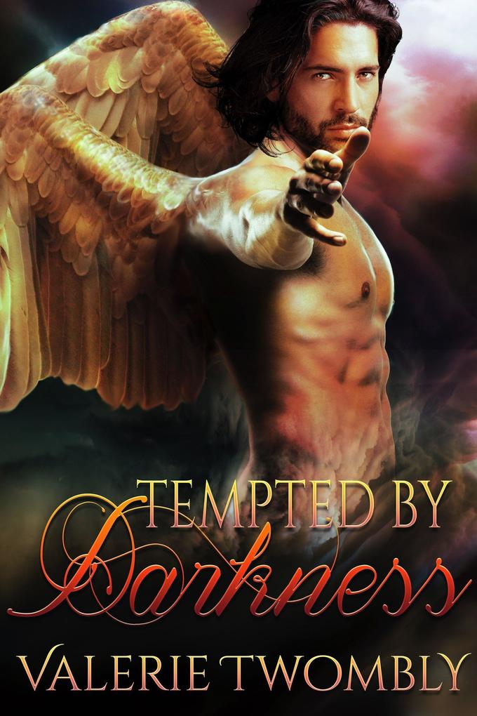 Tempted By Darkness (Von der Dunkelheit verführt)