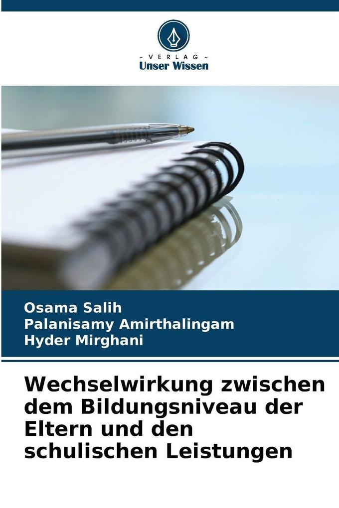 Wechselwirkung zwischen dem Bildungsniveau der Eltern und den schulischen Leistungen