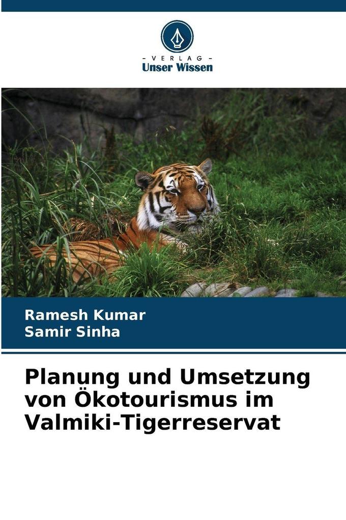 Planung und Umsetzung von Ökotourismus im Valmiki-Tigerreservat